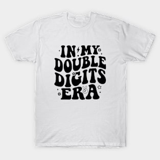 In My Double Digits Era, Birthday Girl Tshit Design, Girl Double digits, Retro Groovy 10th Birthday T-Shirt